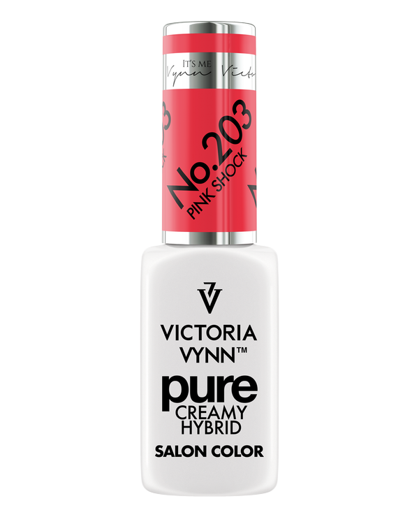 PURE CREAMY HYBRID 203 Pink Shock - VICTORIA VYNN