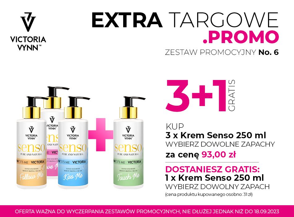 Promocja Extra Targowa No.6 KREMY SENSO 3+1 - VICTORIA VYNN